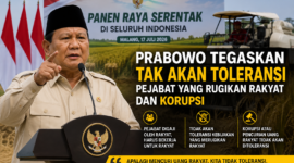 Prabowo menegaskan tak akan menoleransi pejabat yang merugikan rakyat maupun korupsi.